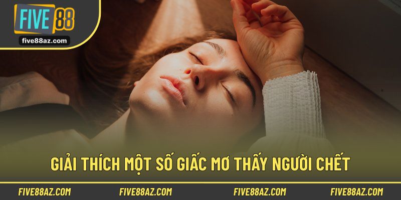 Ý nghĩa một số giấc mơ thấy người mất